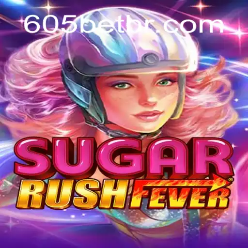 Descubra a Empolgante Jornada de SugarRushFever no Mundo de 605bet